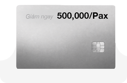 Giảm ngay 500,000/Pax