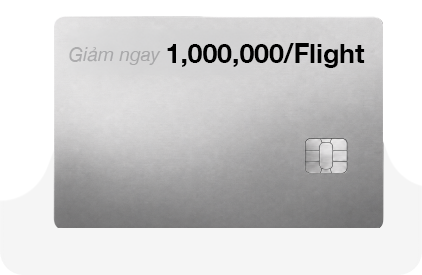 Giảm ngay 1,000,000 / Flight